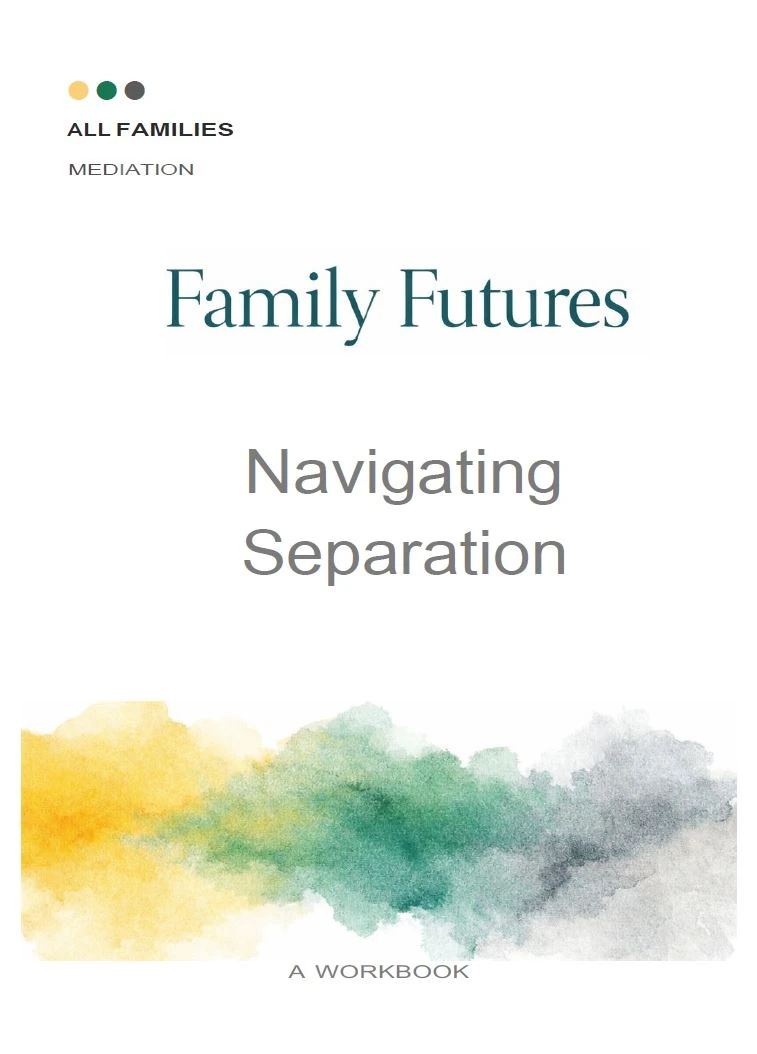 Family Futures: Navigating Separation workbook cover